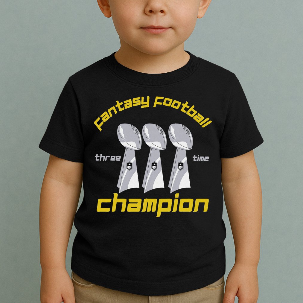 Fun Three Time Fantasy Football League Champion Trophy Toddler T-Shirt