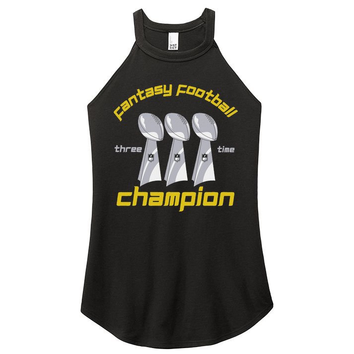Fun Three Time Fantasy Football League Champion Trophy Women's Perfect Tri Rocker Tank