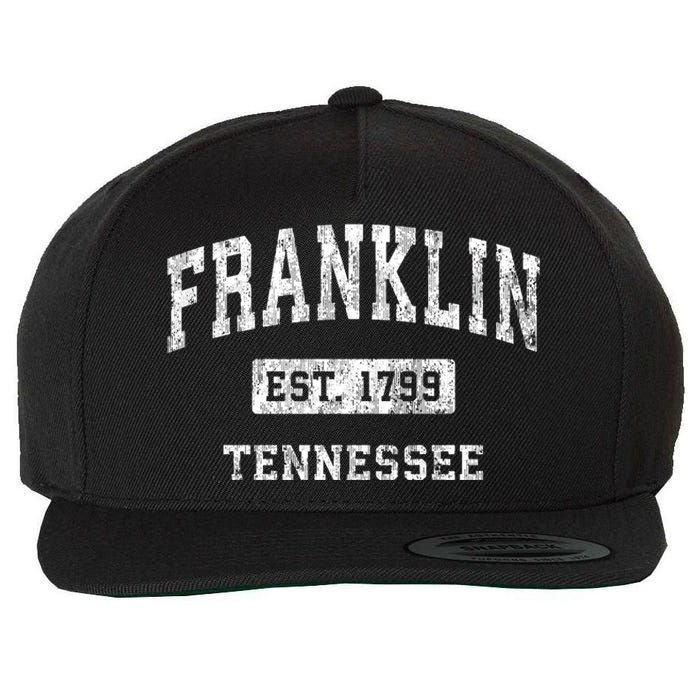 Franklin Tennessee Tn Vintage Established Sports Wool Snapback Cap