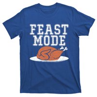 Funny Thanksgiving Turkey Feast Mode Gift T-Shirt