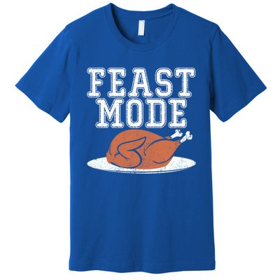 Funny Thanksgiving Turkey Feast Mode Gift Premium T-Shirt