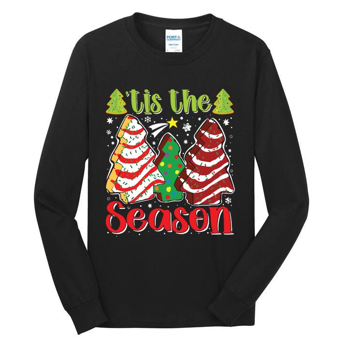 Funny Tis The Season Christmas Tree Cakes Debbie Tall Long Sleeve T-Shirt