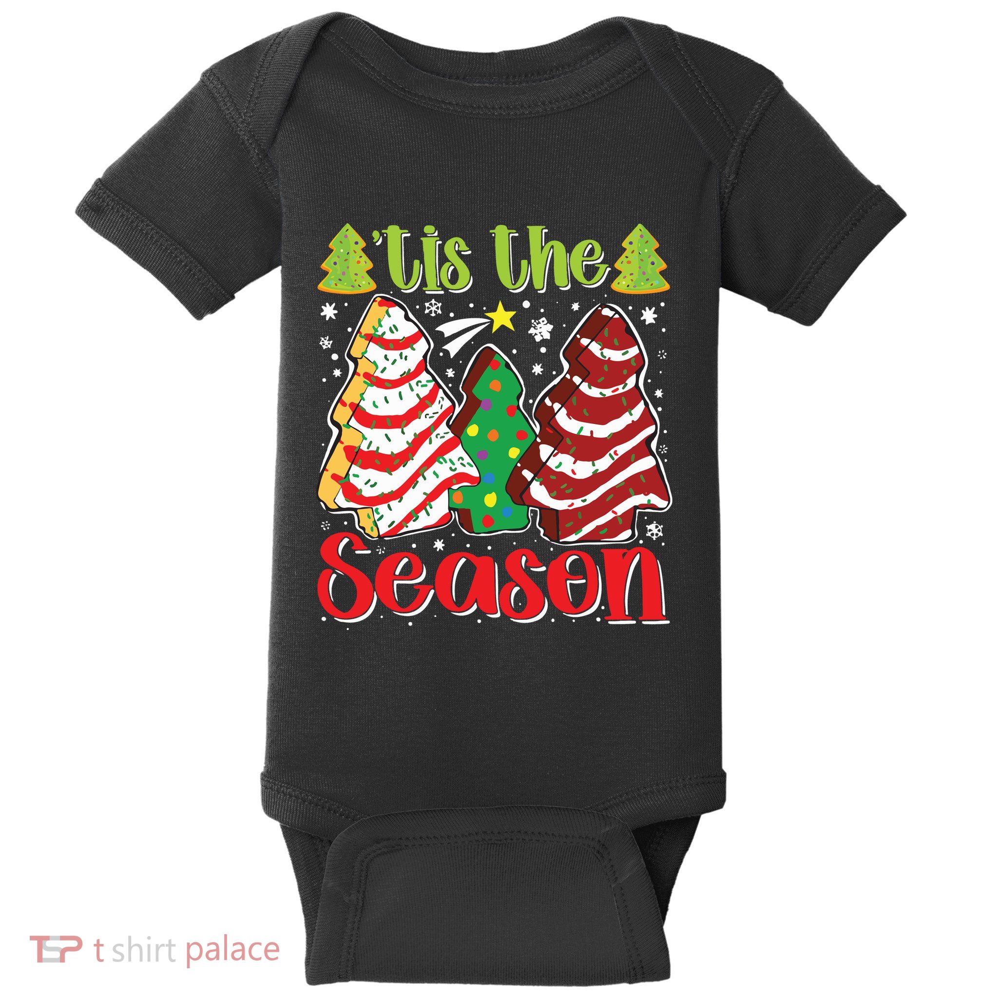 Funny Tis The Season Christmas Tree Cakes Debbie Baby Bodysuit