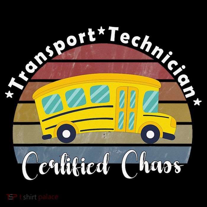 Funny Transport Technician Certified Chaos School Bus Tall T-Shirt
