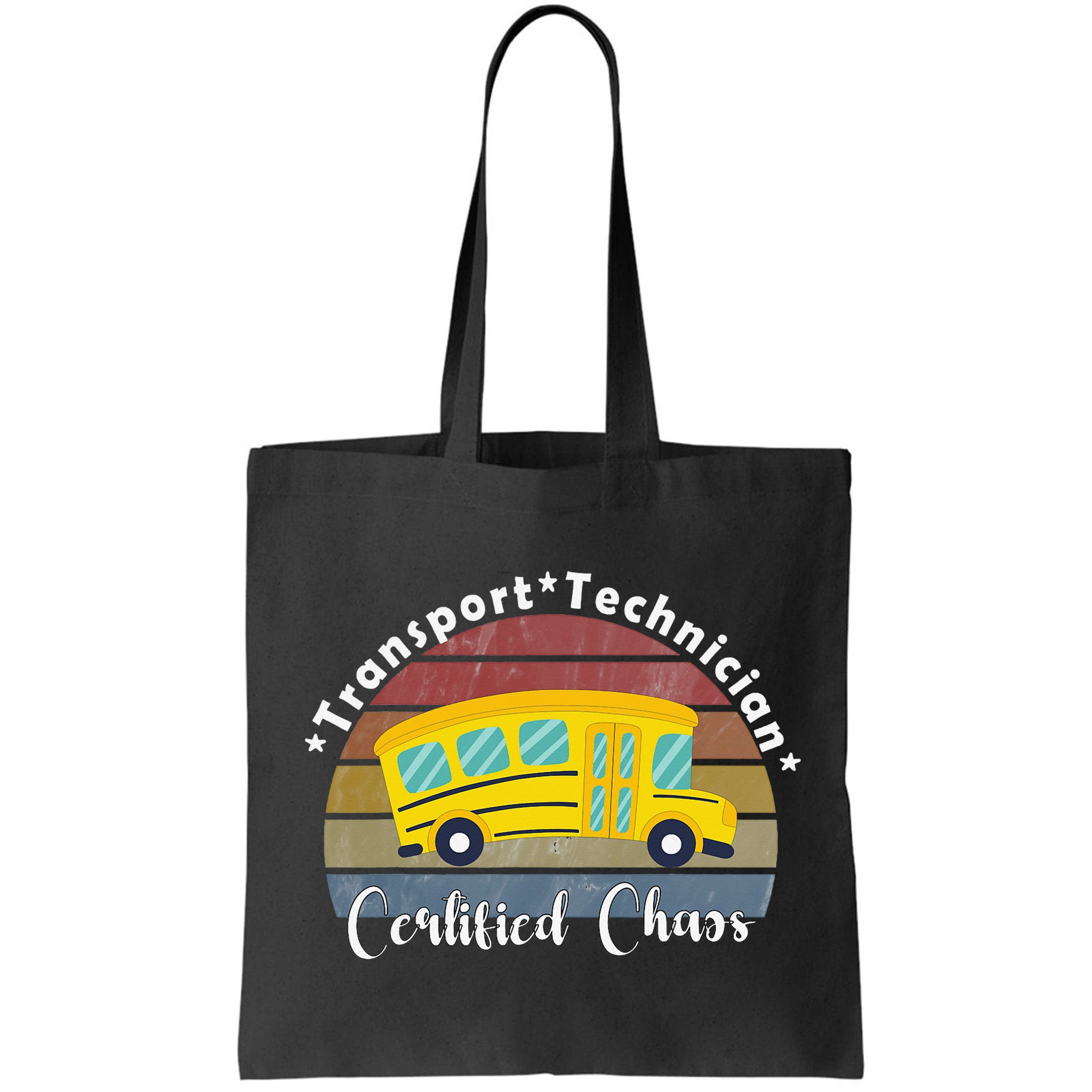 Funny Transport Technician Certified Chaos School Bus Bag