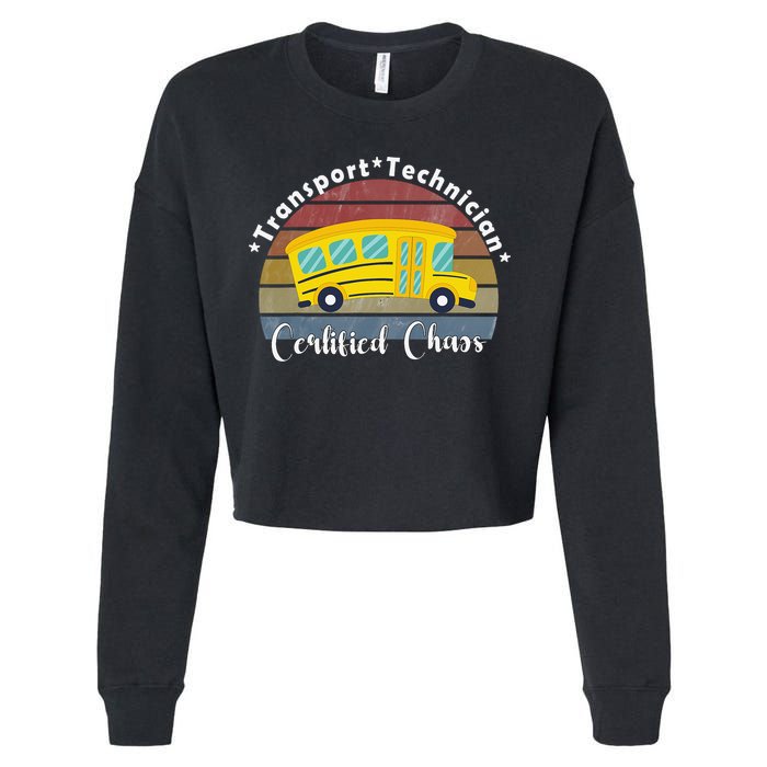 Funny Transport Technician Certified Chaos School Bus Cropped Pullover Crew