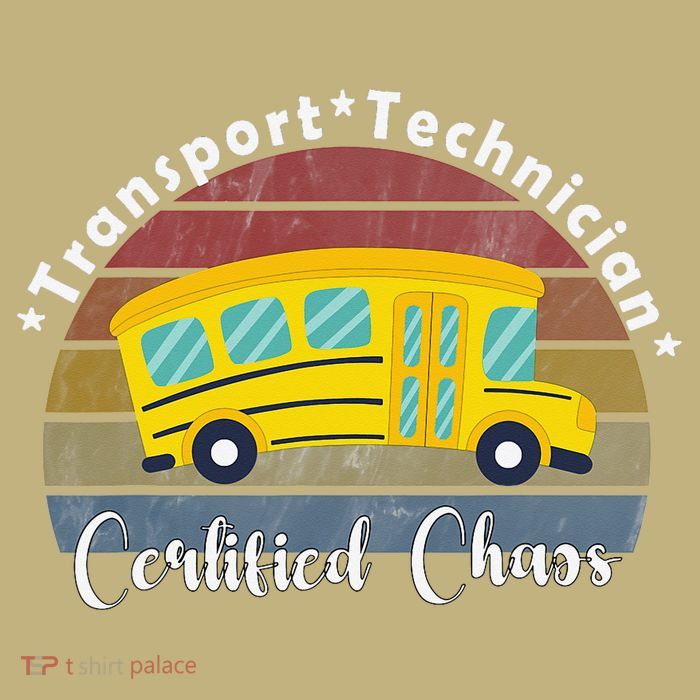 Funny Transport Technician Certified Chaos School Bus Performance Shirt