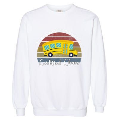 Funny Transport Technician Certified Chaos School Bus Garment-Dyed Sweatshirt