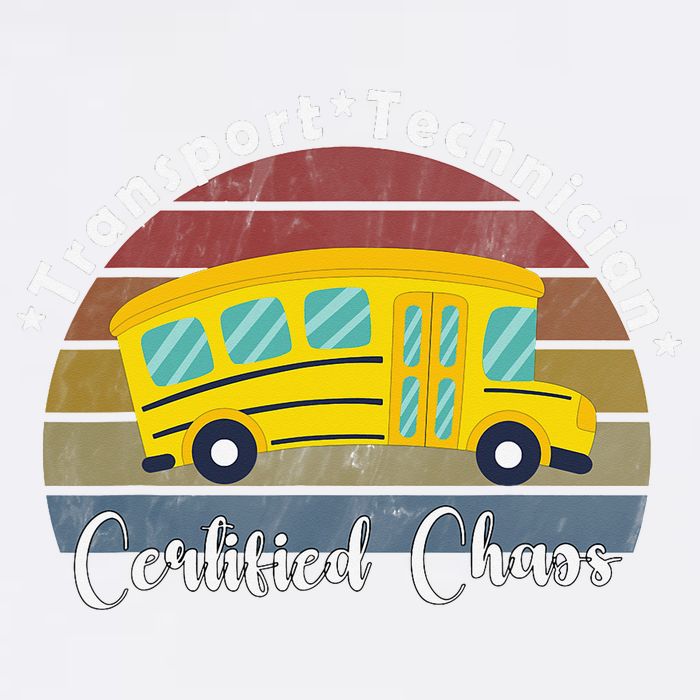 Funny Transport Technician Certified Chaos School Bus Garment-Dyed Sweatshirt