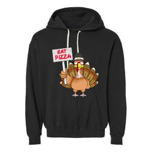 Funny Thanksgiving Turkey Pizza Sign Garment-Dyed Fleece Hoodie