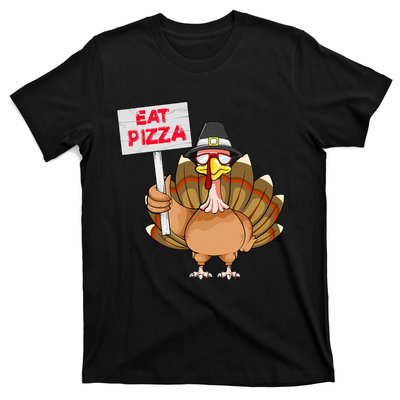 Funny Thanksgiving Turkey Pizza Sign T-Shirt