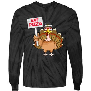 Funny Thanksgiving Turkey Pizza Sign Tie-Dye Long Sleeve Shirt