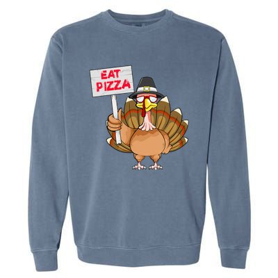 Funny Thanksgiving Turkey Pizza Sign Garment-Dyed Sweatshirt