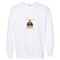 Funny Trump Thanksgiving IM Just Here For The Deviled Eggs Garment-Dyed Sweatshirt