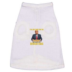 Funny Trump Thanksgiving IM Just Here For The Deviled Eggs Doggie Tank