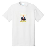 Funny Trump Thanksgiving IM Just Here For The Deviled Eggs Tall T-Shirt