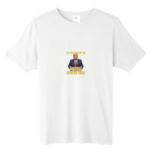 Funny Trump Thanksgiving IM Just Here For The Deviled Eggs Tall Fusion ChromaSoft Performance T-Shirt