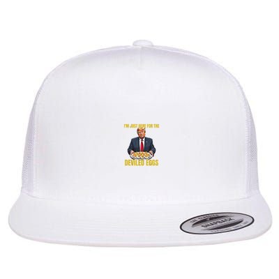 Funny Trump Thanksgiving IM Just Here For The Deviled Eggs Flat Bill Trucker Hat