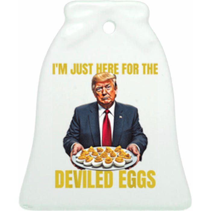 Funny Trump Thanksgiving IM Just Here For The Deviled Eggs Ceramic Bell Ornament