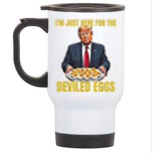 Funny Trump Thanksgiving IM Just Here For The Deviled Eggs Stainless Steel Travel Mug