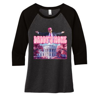 Funny Trump Take America Back DaddyS Home Trump Pink 2024 Women's Tri-Blend 3/4-Sleeve Raglan Shirt