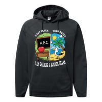 First Teach Then Beach I Am Earning A Summer Break Teacher Performance Fleece Hoodie