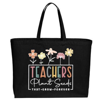 Flower Teacher Teachers Plant Seeds That Grow Forever Gift Cotton Canvas Jumbo Tote