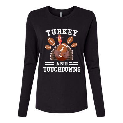 Funny Thanksgiving Turkey And Touchdowns Football Boys Womens Cotton Relaxed Long Sleeve T-Shirt