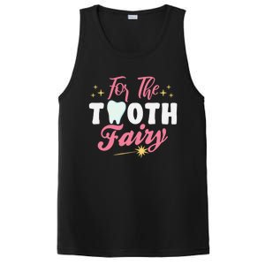 For The Tooth Fairy Vibes Teeth Dental Hygienist Meaningful Gift PosiCharge Competitor Tank