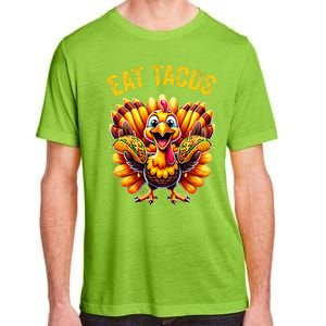 Funny Thanksgiving Turkey Eat Tacos Mexican Thanksgiving Fun Adult ChromaSoft Performance T-Shirt