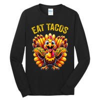 Funny Thanksgiving Turkey Eat Tacos Mexican Thanksgiving Fun Tall Long Sleeve T-Shirt