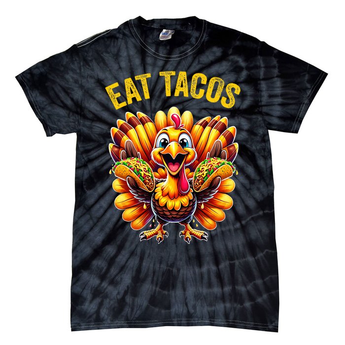 Funny Thanksgiving Turkey Eat Tacos Mexican Thanksgiving Fun Tie-Dye T-Shirt