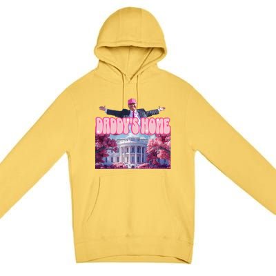 Funny Trump Take America Back DaddyS Home Trump Pink 2024 Premium Pullover Hoodie