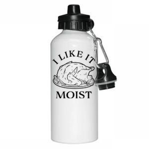 Funny Thanksgiving Turkey I Like It Moist Gift Aluminum Water Bottle