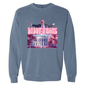 Funny Trump Take America Back Daddys Home Garment-Dyed Sweatshirt