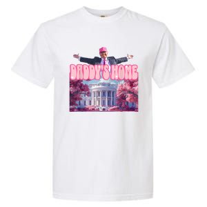 Funny Trump Take America Back Daddys Home Garment-Dyed Heavyweight T-Shirt