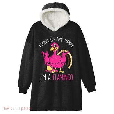 Funny Thanksgiving Turkey Pink Flamingo Pun Hooded Wearable Blanket