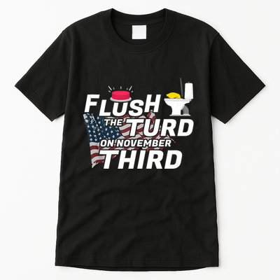 Flush The Turd On November Third Anti Trump Election Vote Tall T-Shirt