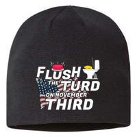 Flush The Turd On November Third Anti Trump Election Vote Sustainable Beanie
