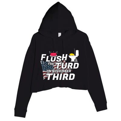 Flush The Turd On November Third Anti Trump Election Vote Crop Fleece Hoodie