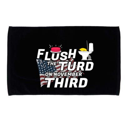 Flush The Turd On November Third Anti Trump Election Vote Microfiber Hand Towel