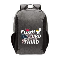 Flush The Turd On November Third Anti Trump Election Vote Vector Backpack