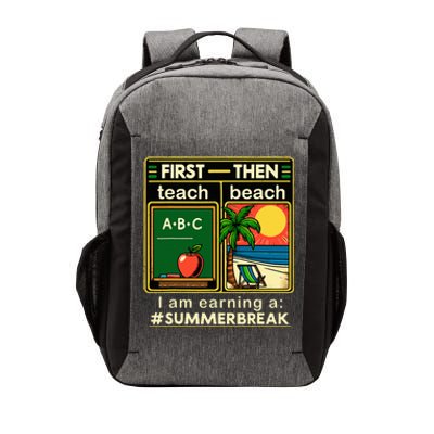 First Teach The Beach Teacher I Am Earning A Summer Break Vector Backpack