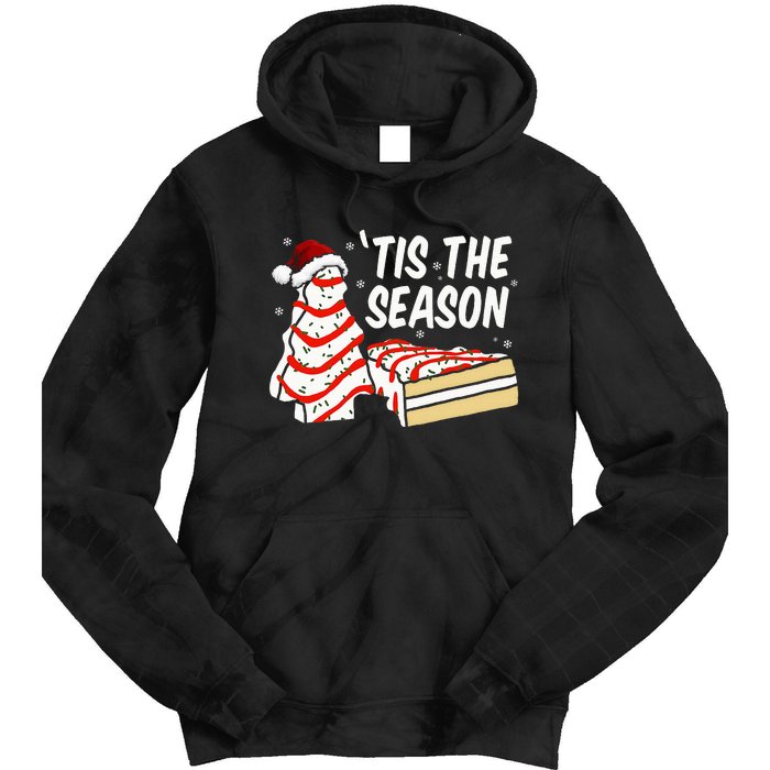 Funny Tis The Season Design Christmas Tree Cakes Debbie  Tie Dye Hoodie