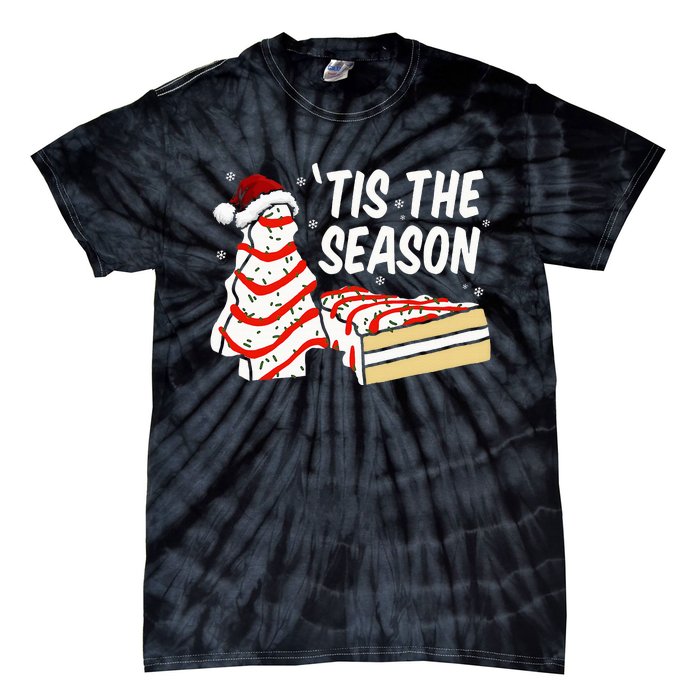 Funny Tis The Season Design Christmas Tree Cakes Debbie  Tie-Dye T-Shirt