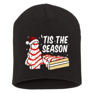 Funny Tis The Season Design Christmas Tree Cakes Debbie  Short Acrylic Beanie