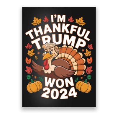 Funny Trump Thanksgiving IM Thankful Trump Won 2024 Vance Poster