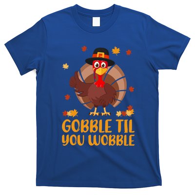Funny Turkey Thanksgiving Gobble Til You Wobble Great Gift T-Shirt