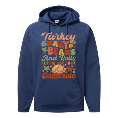 Funny Thanksgiving Turkey Gravy Beans And Rolls Gift Performance Fleece Hoodie