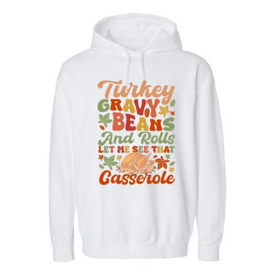 Funny Thanksgiving Turkey Gravy Beans And Rolls Gift Garment-Dyed Fleece Hoodie